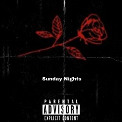 Sunday Nights (2XBabyy X TTG Steph)