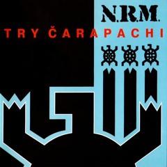 N.R.M. - Try Čarapachi (Remix By Diego Morton)