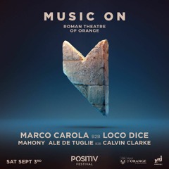 Ale De Tuglie B2B Calvin Clarke x Music On @ Positiv Festival - 03.09.2022