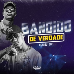Bandido de Verdade