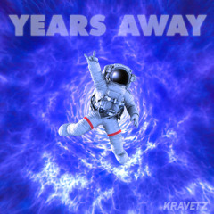Years Away