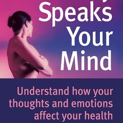 Your Body Speaks Your Mind- The Language Of The Body Part 1