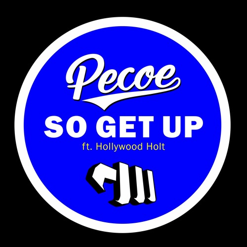 Pecoe - So Get Up