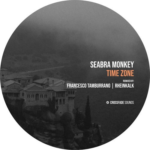 Seabra Monkey - Only Time Will Tell [Crossfade Sounds]