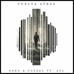 Vuelta Atrás (feat. ATL)
