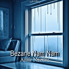 Bezane Nam Nam