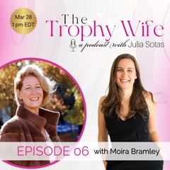 Episode 6 with Moira Bramley