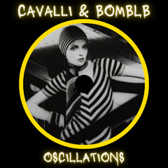 Cavalli, BombLB - Oscillations