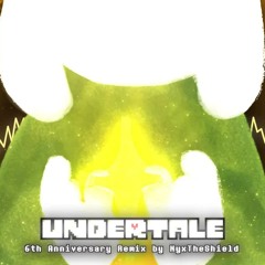 Undertale - Undertale 6th Anniversary Remix by NyxTheShield