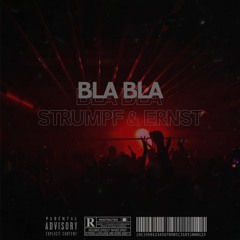 Strumpf & Ernst - BLA BLA (Hardtechno Bootleg)