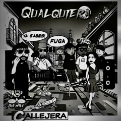 Qualquiera (Callejera) ft. Tito