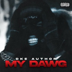 DKE Author - My Dawg