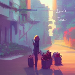 Love's Faces