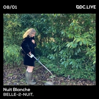 Soundcloud podcast image for Nuit Blanche avec BELLE 2 NUIT 