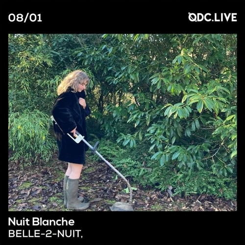 Nuit Blanche avec BELLE 2 NUIT Soundcloud podcast image for