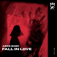 Abee Sash - Fall In Love (Original Mix)