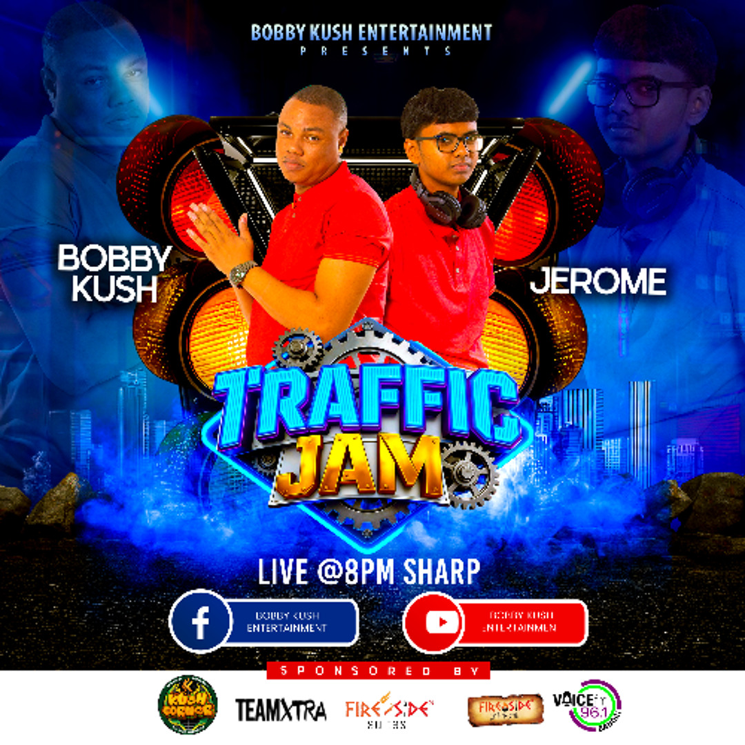 Stream TRAFFIC JAM - EPISODE 5. BOBBY KUSH X SELECTOR JEROME 2025:2026 ...