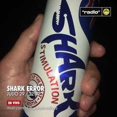 SHARK ERROR @ "radio" Club Constructions (29.07.2020)