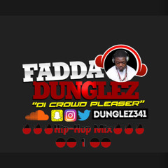 Hip Hop Mix 1 - Fadda Dunglez