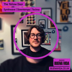 The Yellow Door - Radio Buena Vida 28.01.24