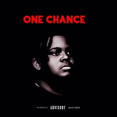 one chance