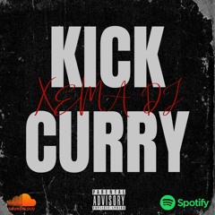 Xema Dj - Kick Curry