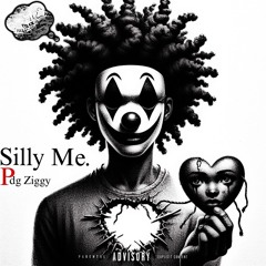 Silly Me