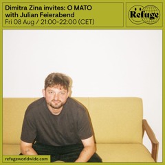 Dimitra Zina invites: O MATO - Julian Feierabend - 08 Aug 2025
