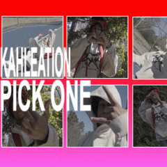 Pick One