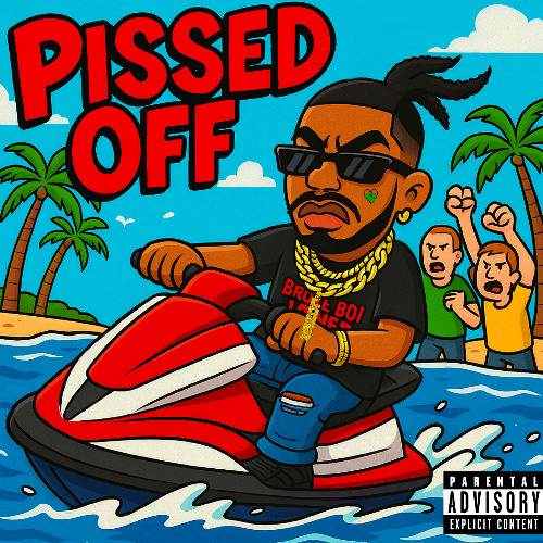 Pissed Off ft. KD MONEYY