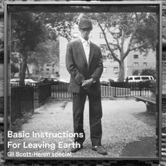 Basic Instructions #9 Gil Scott-Heron Special