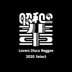 昭和の輩 Lovers Disco Reggae 2020 relax select