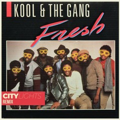 Kool And The Gang - Fresh (City Lights Remix)