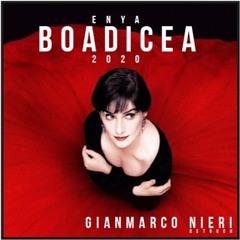 Enya - Boadicea (GianMarco Nieri Retouch 2020)FREE DL