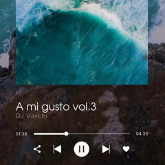 A MI GUSTO VOL.3
