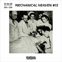 Station Station 12.10.20 • Mechanical Heaven