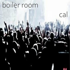 Boiler Room (rough and ready mix)