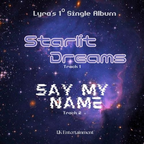 Starlit Dreams - Lyra's 1 Single-Album