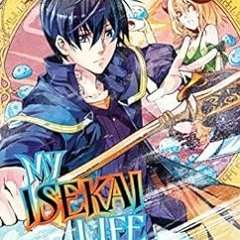 READ [EBOOK EPUB KINDLE PDF] My Isekai Life 04: I Gained a Second Character Class and Became the Str