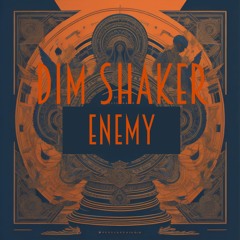 DIM SHAKER Enemy Radioversion