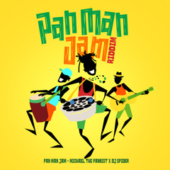 Pan Man Jam - Michael The Pannist x Dj Spider [Pan Man Jam Riddim]
