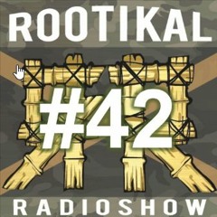 Rootikal Radioshow #42 - 'Cradle to grave' (45:49)