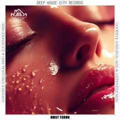 Umut Torun - Goodbye (Original Mix)