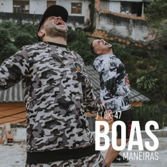 J,DK 47 - Boas Maneiras (Prod. ATTARII BIT)
