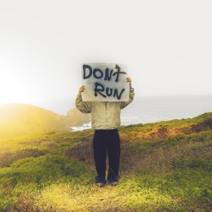 Don't Run