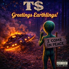 Greetings Earthlings