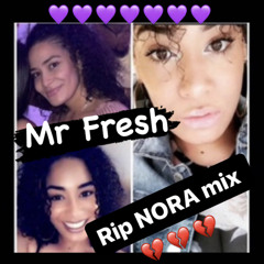 RIP NORA MIX 💔💜💜💜💜💜💜💜💔