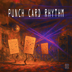 Punch Card Rhythm