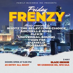 FRIDAY FRENZY - SHOTZ The Selectors Choice Ft Silm Dutty