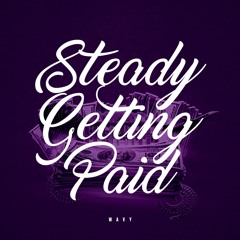 Steady Getting Paid